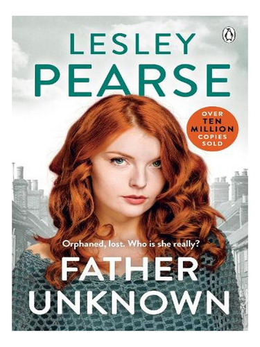 Father Unknown (paperback) - Lesley Pearse. Ew02