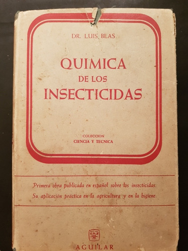 Química De Los Insecticidas. Dr. Luis Blas. 50n 552
