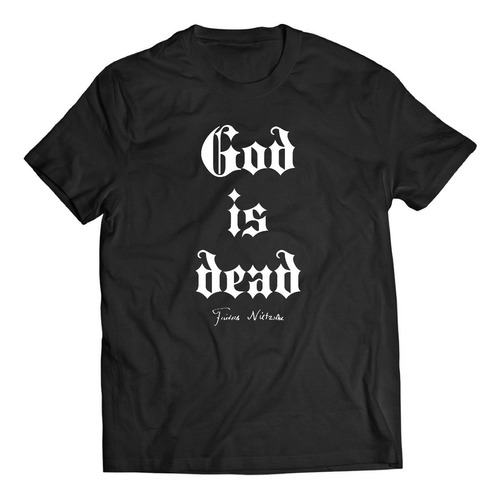 Remera Friedrich Nietzsche God Is Dead Dios Esta Muerto