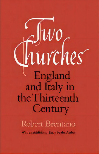 Two Churches, De Robert Brentano. Editorial University California Press, Tapa Blanda En Inglés