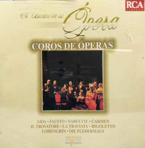 Coros De Óperas - Aida - Fausto - Carmen Y Más Cd