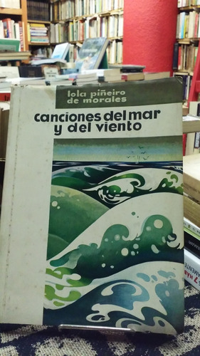 Canciones Del Mar Y Del Viento - Lola Piñeiro Firmado