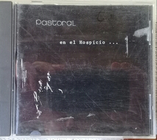 Pastoral - En El Hospicio - Cd Mega Raro / Kktus