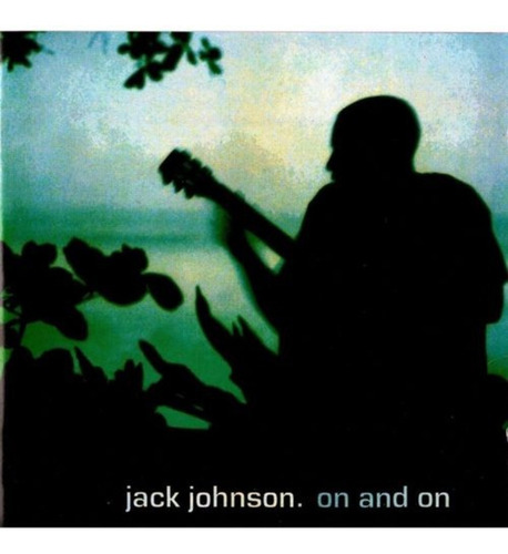 Cd Jack Johnson. On And On