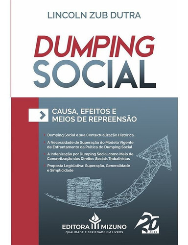 Dumping Social - Causa, Efeitos E Meios De Repreensão, De Linconln Zub Dutra. Editora Mizuno, Capa Mole Em Português, 2021