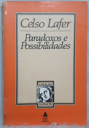 Livro Paradoxos E Possibilidades - Celso Lafer - Editora Nova Fronteira (Usado)
