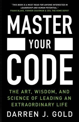 Libro Master Your Code : The Art, Wisdom, And Science Of ...