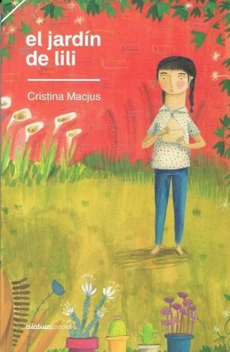 Jardín De Lili, El - Cristina Macjus