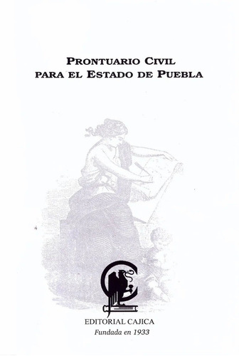 Prontuario Civil Para El Estado De Puebla - Editorial Cajica