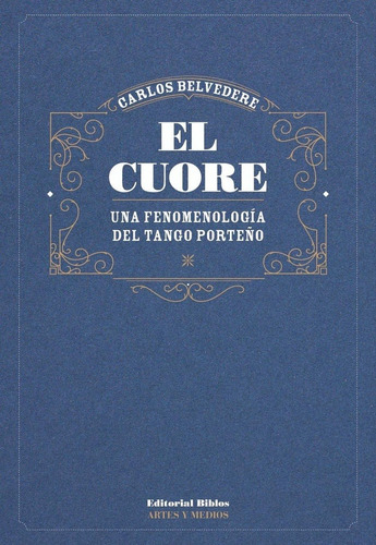 El Cuore - Belvedere, Carlos