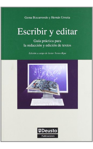 Libro Escribir Y Editar Guia Practica Para La Re De Bizkarro