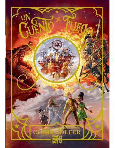 Libro: Un Cuento De Fuego A Tale Of Sorcery (un Cuento De Fu