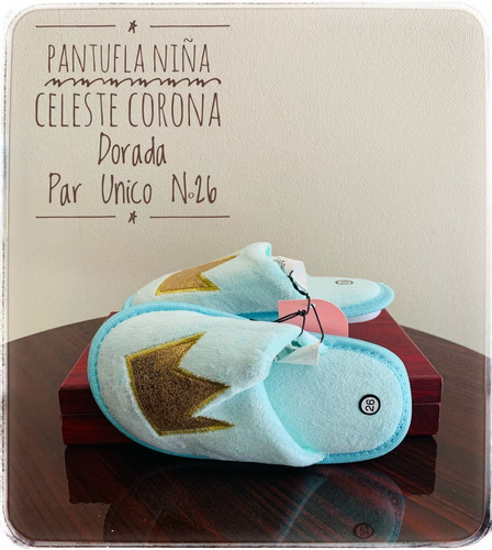 Pantuflas Niña Corona Dorada N°26