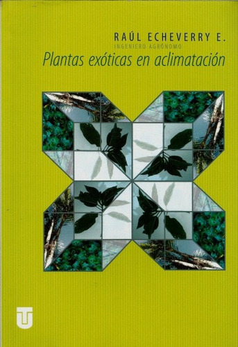 Libro Plantas Exóticas En Aclimatación