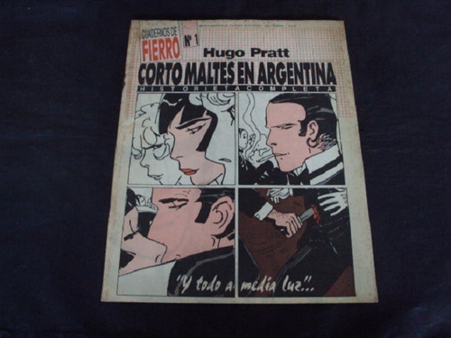 Cuadernos De Fierro # 1 - Corto Maltes En Argentina 