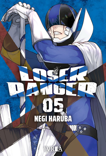 Manga, Loser Ranger 05 - Negi Haruba / Ivrea