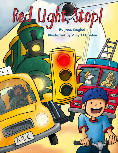 Red Light, Stop!, De O'hanlon, Amy. Editorial Lightning Source Inc, Tapa Blanda En Inglés