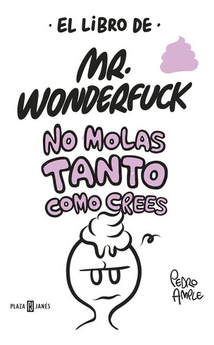 Libro De Mr Wonderfuck,el - Ample Rodriguez, Pedro