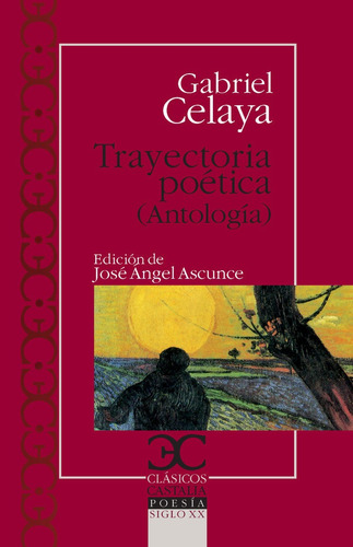 Libro Trayectoria Politica Antologia Cc - Celaya, Gabriel