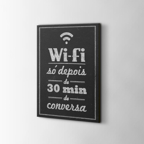 Placa Decorativa Wi-fi Só Depois - 30x40 Cm