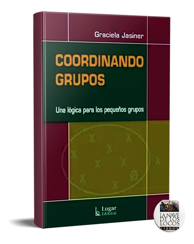 Coordinando Grupos Jasiner Graciela