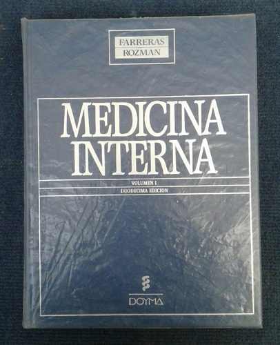 Medicina Interna Farreras Rozman 12 Edición.