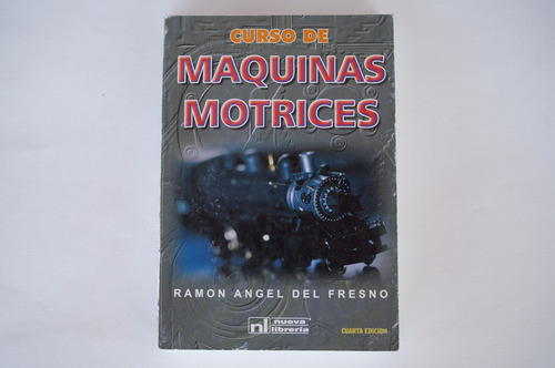 Libro Ingeniería- 'curso De Máquinas Motrices'