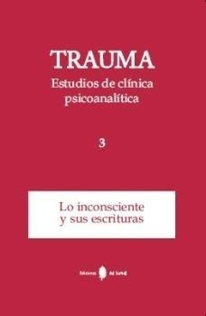 Trauma Estudios De Clinica Psicoanalitica 3 - V V A A - #w