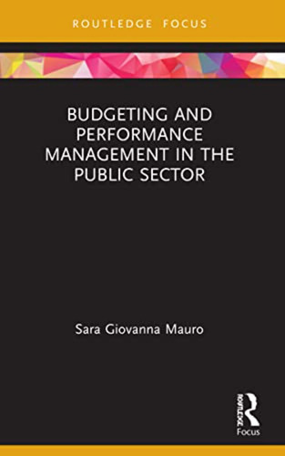 Budgeting And Performance Management In The Public Sector (r