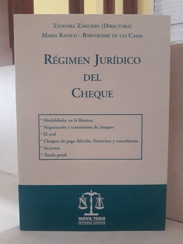 Derecho. Régimen Jurídico Del Cheque. Teodora Zamudio (dir)