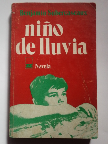 El Niño De Lluvia/ Novela Chilena/ Zigzag 