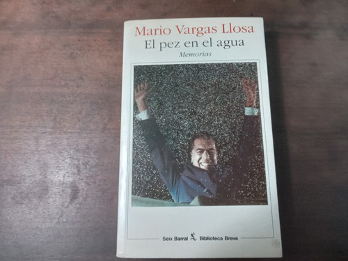 Libro El Pez En El Agua       Mario Vargas Llosa