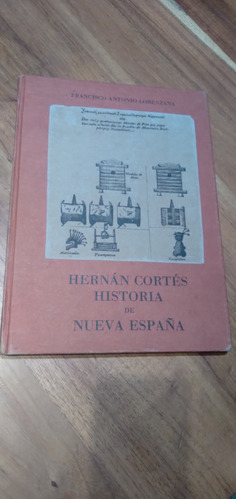 Hernán Cortés. Historia De Nueva España. Tomo 4. Pasta Dura 