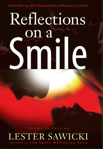 Reflections On A Smile, De Sawicki, Lester. Editorial Lightning Source Inc, Tapa Dura En Inglés