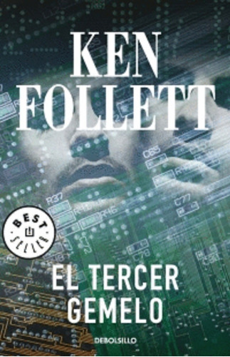 El Tercer Gemelo, De Ken Follett. Editorial Debolsillo En Español