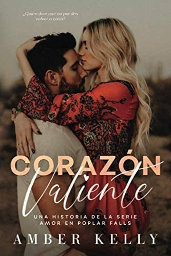 Libro: Corazón Valiente (amor En Poplar Falls) (spanish