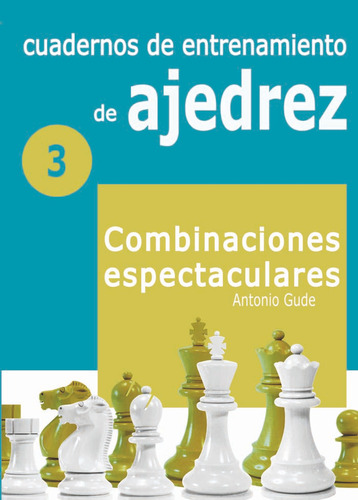  Cuadernos De Entrenamiento En Ajedrez  -  Gude Fernández, A