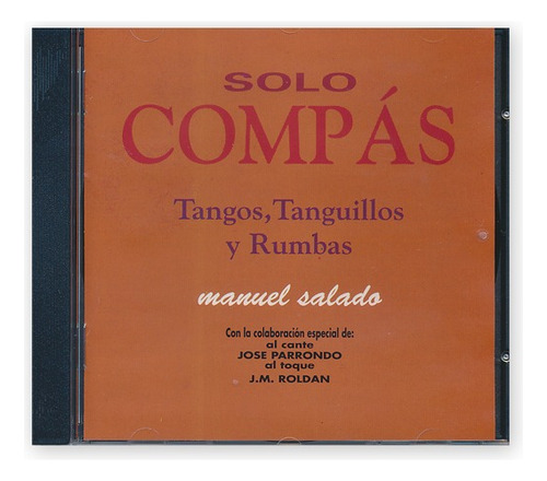 Cd - Solo Compas Tangos, Tanguillos Y Rumbas