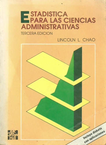 Esatadistica Para Las Ciencias Administrativas /lincoln Chao