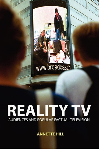 Libro: En Ingles Reality Tv Factual Entertainment And Telev