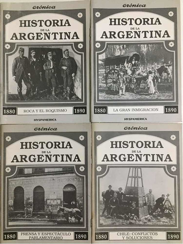 Fascículos Historia Argentina Crónica Hyspamerica 1880-1890