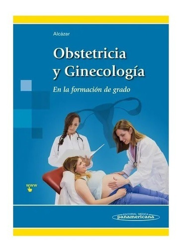 Obstetricia Y Ginecología En La Formación De Grado !