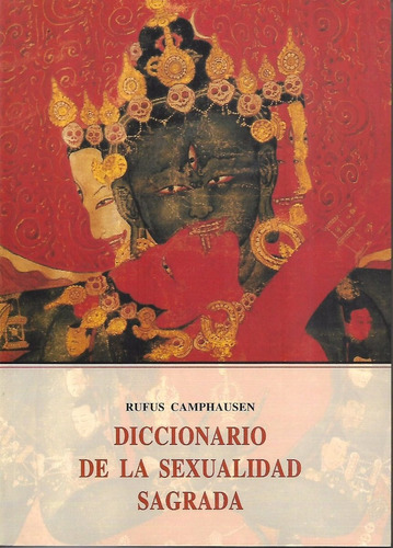 Libro Diccionario De La Sexualidad Sagrada