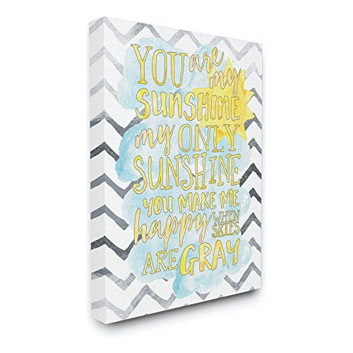 Stupell Home Décor You Are My Sunshine Acuarelas Chevron Ove