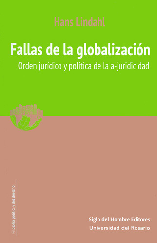 Fallas De La Globalización Orden Jurídico Y Político De La A
