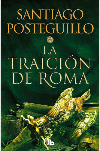 La Traicion De Roma