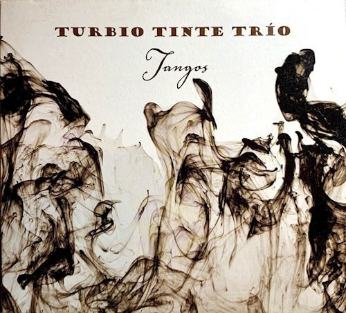 Tangos - Turbio Tinte Trio (cd)