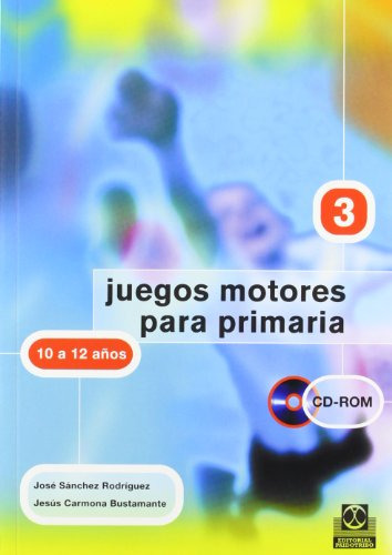 Libro Juegos Motores Para Primaria 10 A 12 Años Libro+cd  De