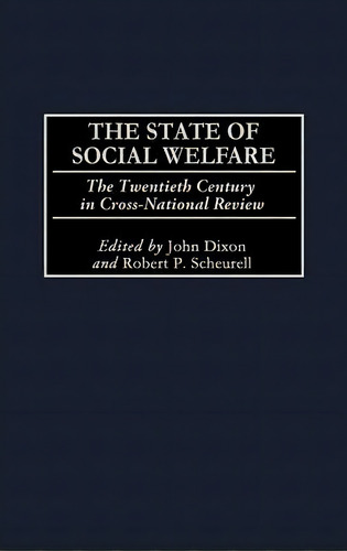 The State Of Social Welfare, De John Dixon. Editorial Abc Clio, Tapa Dura En Inglés