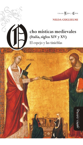 Imagen 1 de 1 de Ocho Místicas Medievales / Nilda Guglielmi